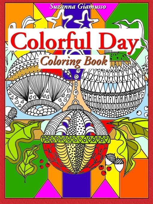 Title details for Colorful Day--Coloring Book by Suzanna Giamusso - Wait list